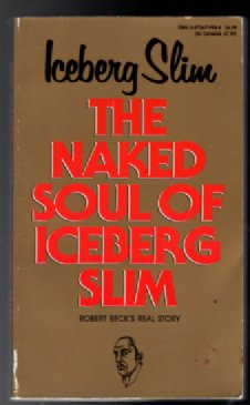 Naked Soul of Iceberg Slim